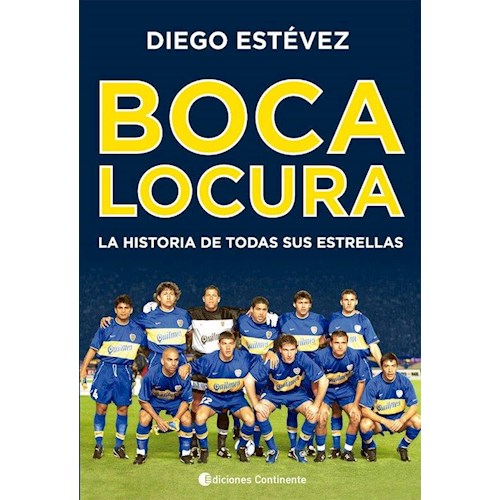 Papel BOCA LOCURA .LA HISTORIA DE TODAS SUS ESTRELLAS