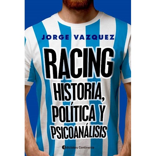 Papel RACING - HISTORIA, POLÍTICA Y PSICOANÁLISIS