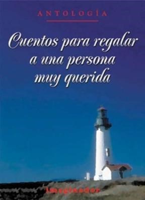  Cuentos Para Regalar A Una Persona Muy Querida