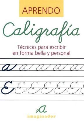 Papel APRENDO CALIGRAFIA TECNICAS PARA ESCRIBIR EN FORMA BELLA