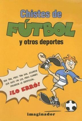  Chistes De Futbol Y Otros Deportes