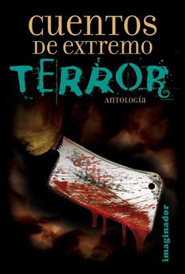  Cuentos De Extremo Terror