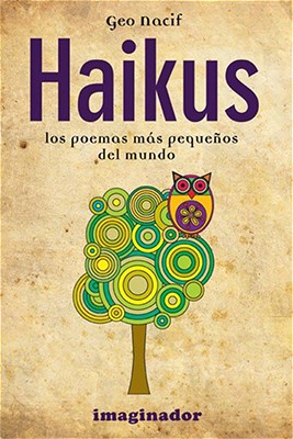  Haikus Los Poemas Mas Peque Os Del Mundo