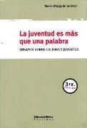 Papel LA JUVENTUD ES MAS QUE UNA PALABRA