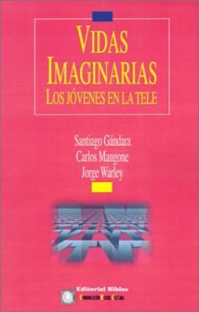  Vidas Imaginarias - Los Jovenes En La Tele