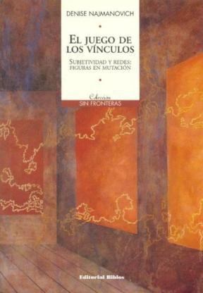 Papel JUEGO DE LOS VINCULOS, EL