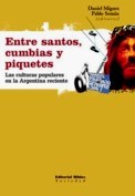  Entre Santos  Cumbias Y Piquetes