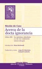  Acerca De La Docta Ignorancia Libro Iii  Lo Maximo Absoluto