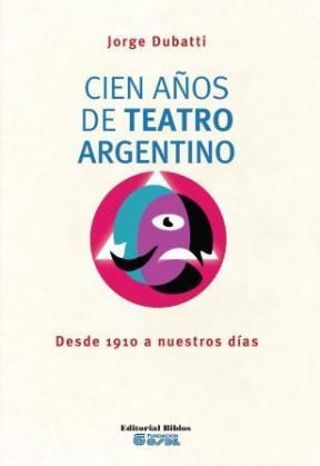 Papel CIEN AÑOS DE TEATRO ARGENTINO