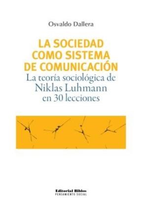 Papel SOCIEDAD COMO SISTEMA DE COMUNICACION, LA