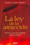 Papel LA LEY DE LA ATRACCION. EL SECRETO QUE HARA REALIDAD TODOS TUS DESEOS