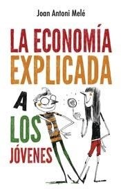 Papel LA ECONOMIA EXPLICADA A LOS JOVENES
