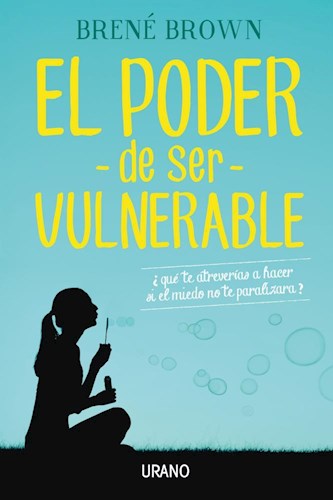  Poder De Ser Vulnerable  El