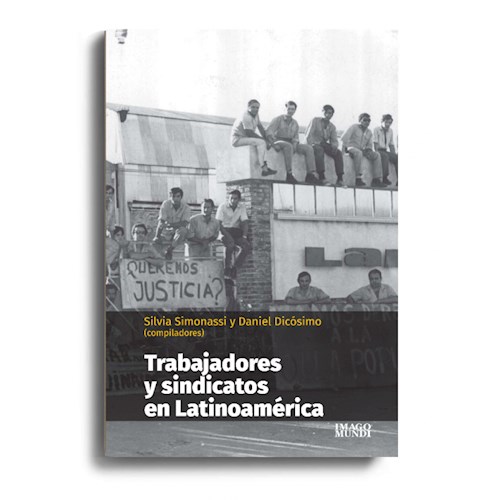 Papel TRABAJADORES Y SINDICATOS EN LATINOAMÉRICA
