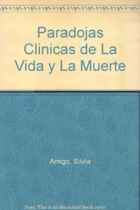 Papel PARADOJAS CLINICAS DE LA VIDA Y LA MUERTE