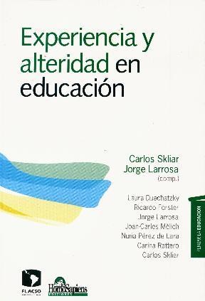  Experiencia Y Alteridad En Educacion