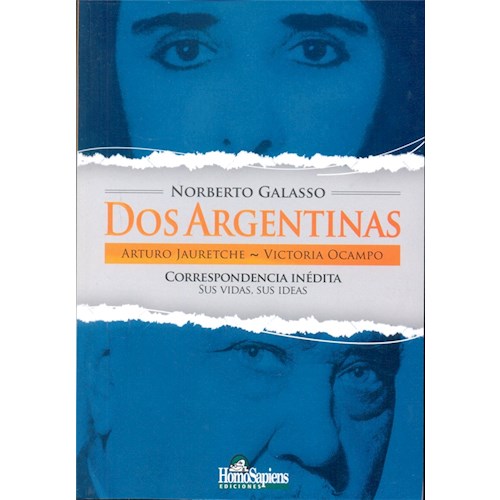 Papel DOS ARGENTINAS, ARTURO JAURECTHE Y VICTORIA OCAMPO