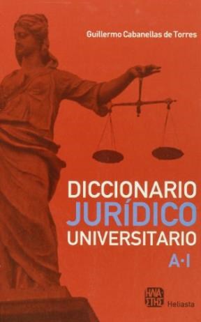  Diccionario Juridico Universitario Tomo I (A-H)