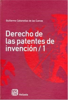  Derecho De Las Patentes De Invencion Tomo 1