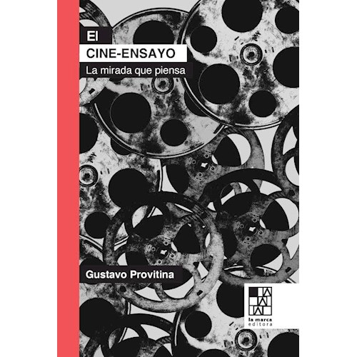 Papel EL CINE - ENSAYO, LA MIRADA QUE PIENSA