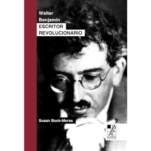 Papel WALTER BENJAMIN, ESCRITOR REVOLUCIONARIO