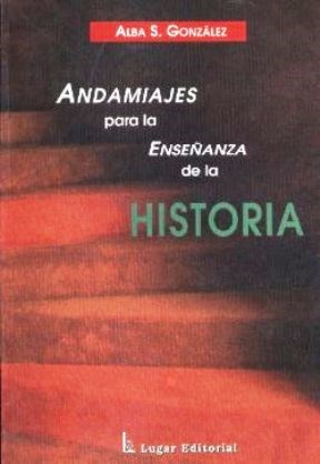  Andamiajes Para La Ense Anza De La Historia