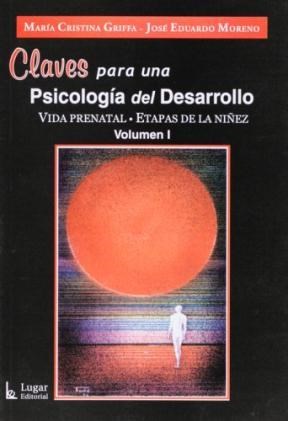  Claves Para Una Psicologia Del Desarrollo Vida Prenatal Etap