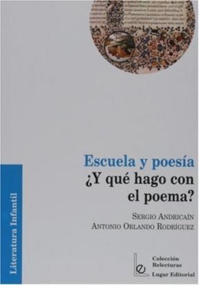  Escuela Y Poesia Y Que Hago Con El Poema