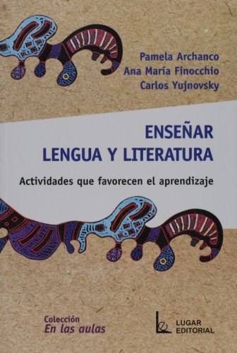  Ense Ar Lengua Y Literatura Actividades Que Favorecen El Apr