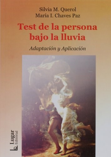 Papel TEST DE LA PERSONA BAJO LA LLUVIA. ADAPTACION Y APLICACION