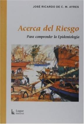  Acerca Del Riesgo Para Comprender La Epidemiologia