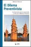 Dilema Preventivista  El