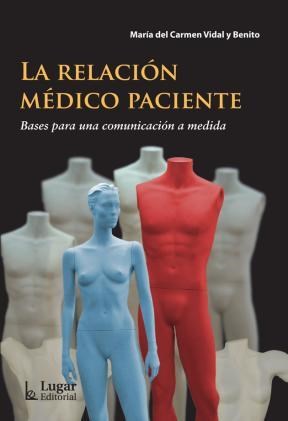  Relacion Medico Paciente  La -Bases Para Una Comunicacion A