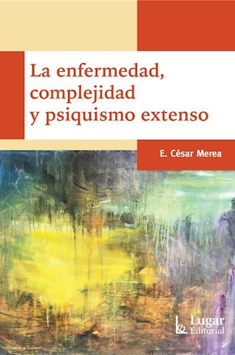  Enfermedad  Complejidad Y Psiquismo  La