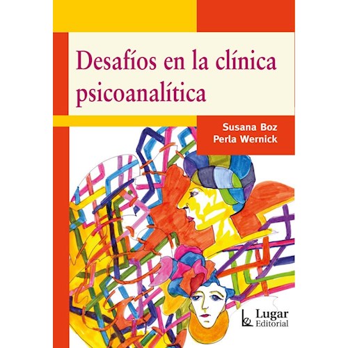 Papel DESAFÍOS EN LA CLÍNICA PSICOANALÍTICA