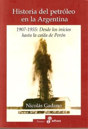 Papel HISTORIA DEL PETROLEO EN LA ARGENTINA 1907-1955