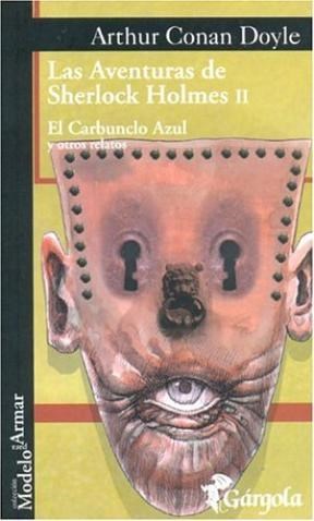 Papel AVENTURAS DE SHERLOCK HOLMES II, LAS (ELCARBUNCLO AZUL Y OTR
