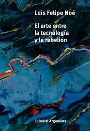 Papel EL ARTE ENTRE LA TECNOLOGÍA Y LA REBELIÓN