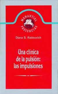 Papel UNA CLINICA DE LA PULSION: LAS IMPULSIONES