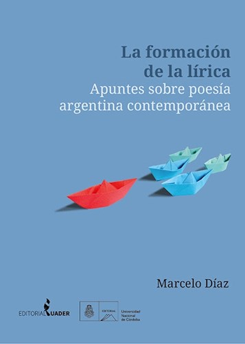  Formacion De La Lirica  La  Apuntes Sobre Poesia Argentina C