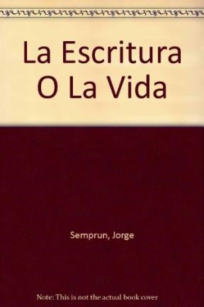 Papel ESCRITURA O LA VIDA, LA