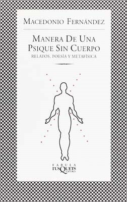 Papel MANERA DE UNA PSIQUE SIN CUERPO