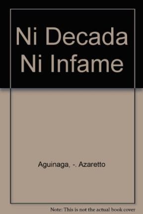 Ni Decada Ni Infame Del  30 Al  43