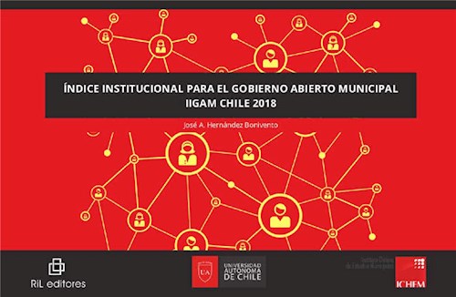  Índice Institucional Para El Gobierno Abierto Municipal Iigam Chile 2018