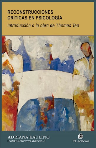 E-book Reconstrucciones Críticas En Psicología. Introducción A La Obra De Thomas Teo
