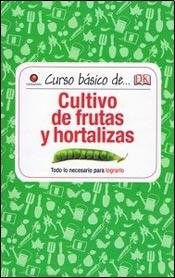 Papel CURSO BASICO DE CULTIVO DE FRUTAS Y HORTALIZAS