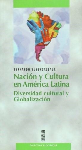  Nacion Y Cultura En America Latina  Diversidad Cult Y Global