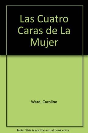  Cuatro Caras De La Mujer  Las