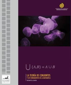  La Teoría De Conjuntos Y Los Fundamentos De Las Matemáticas