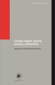 Papel GEORGE OPPEN: POESÍA, ENSAYO Y ENTREVISTAS